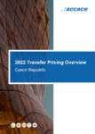 2022 Transfer Pricing Overview for the Czech Republic